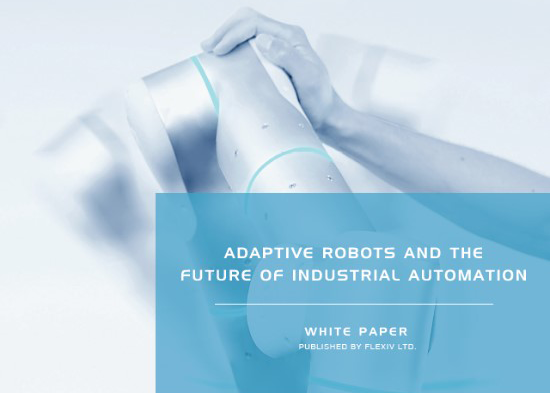 Flexiv Releases White Paper: Adaptive Robots Are The Future of Automation